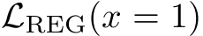  LREG(x = 1)