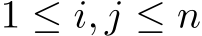  1 ≤ i, j ≤ n