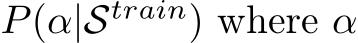  P(α|Strain) where α