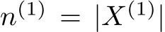  n(1) = |X(1)|