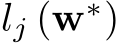  lj (w∗)