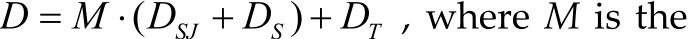 ( )SJ S TD M D D D    , where M is the