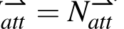 ⇀⇀⇀att = N⇀⇀⇀′′′att 