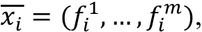 𝑥" = (𝑓"&, … , 𝑓")),