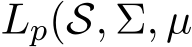  Lp(S, Σ, µ