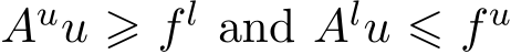  Auu ⩾ fl and Alu ⩽ fu