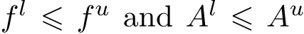  fl ⩽ fu and Al ⩽ Au