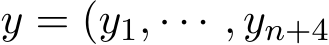  y = (y1, · · · , yn+4