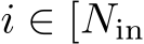  i ∈ [Nin