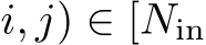 i, j) ∈ [Nin