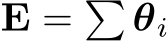  E = � θi