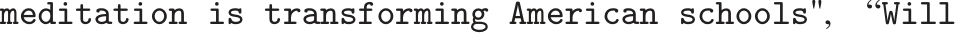 meditation is transforming American schools", “Will