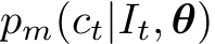  pm(ct|It, θ)