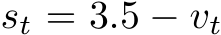  st = 3.5 − vt