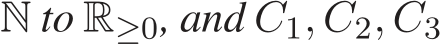  N to R≥0, and C1, C2, C3