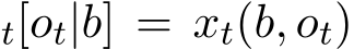 t[ot|b] = xt(b, ot)