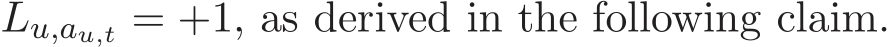  Lu,au,t = +1, as derived in the following claim.