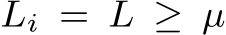 Li = L ≥ µ