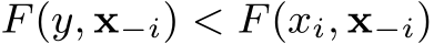  F(y, x−i) < F(xi, x−i)