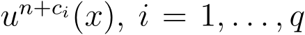  un+ci(x), i = 1, . . . , q
