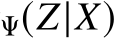 Ψ(Z|X)