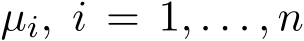  µi, i = 1, . . . , n