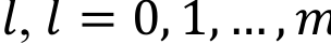 𝑙, 𝑙 = 0, 1, … , 𝑚