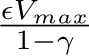 ϵVmax1−γ