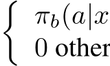 � πb(a|x