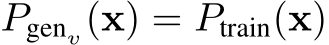  Pgenv(x) = Ptrain(x)