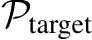  Ptarget