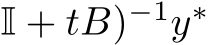 I + tB)−1y∗