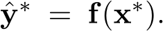 y∗ = f(x∗).