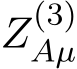  Z(3)Aµ 