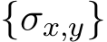  {σx,y}