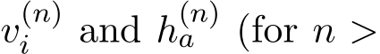  v(n)i and h(n)a (for n >