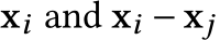 xi and xi − xj