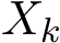 �Xk