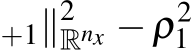 +1∥2Rnx −ρ21