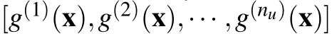 [g(1)(x),g(2)(x),··· ,g(nu)(x)]