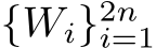  {Wi}2ni=1