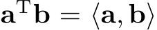  aTb = ⟨a, b⟩