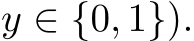 y ∈ {0, 1}).