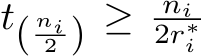  t(ni2 ) ≥ ni2r∗i