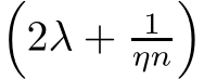 �2λ + 1ηn�