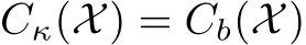  Cκ(X) = Cb(X)