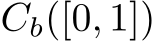  Cb([0, 1])