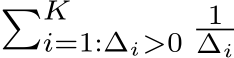 �Ki=1:∆i>0 1∆i