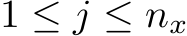  1 ≤ j ≤ nx