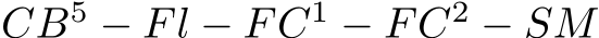 CB5 − Fl − FC1 − FC2 − SM